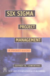 NewAge Six Sigma Project Management: A Pocket Guide